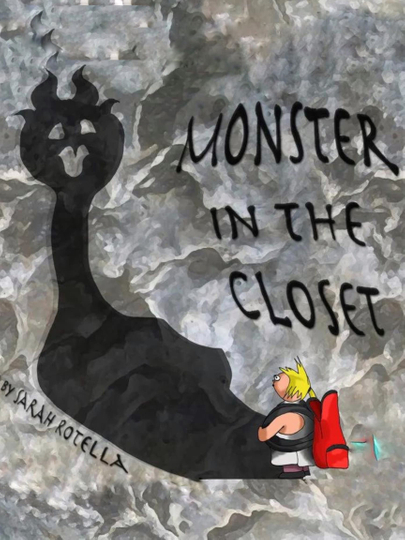 Monster in the Closet