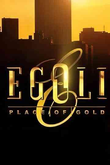 Egoli: Place of Gold Poster