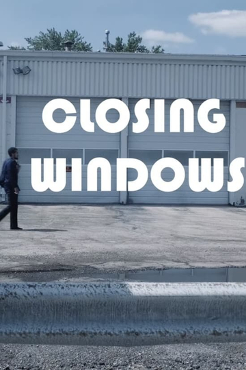 Closing Windows. Poster