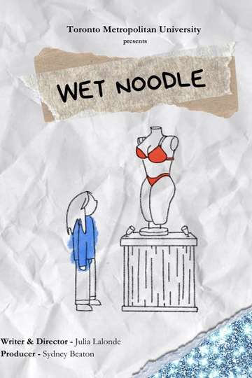 Wet Noodle Poster