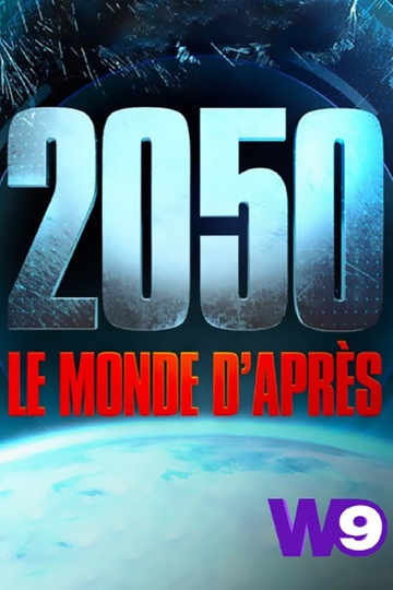 2050 : Le Monde D'Après Poster