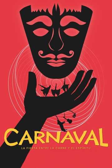 Carnaval: La Fiesta entre la Carne y el Espíritu Poster