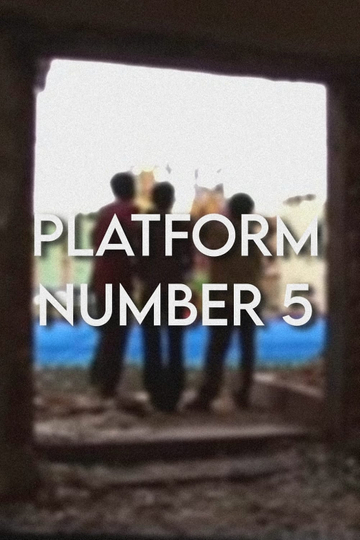 Platform No. 5 Poster