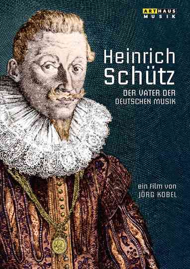 Heinrich Schütz: The Father of German Music