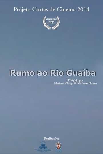 Rumo Ao Rio Guaíba