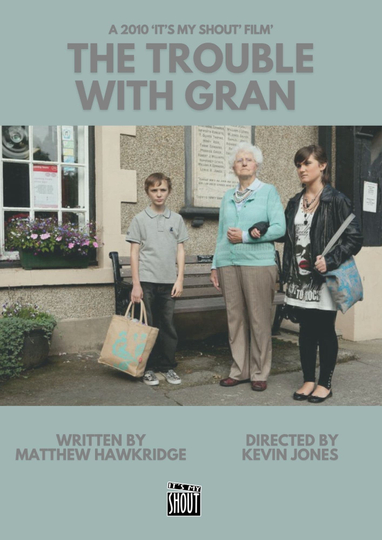 The Trouble With Gran Poster