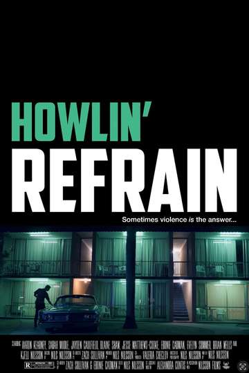 Howlin’ Refrain Poster