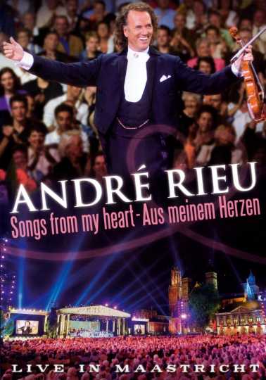 André Rieu  Songs From My Heart