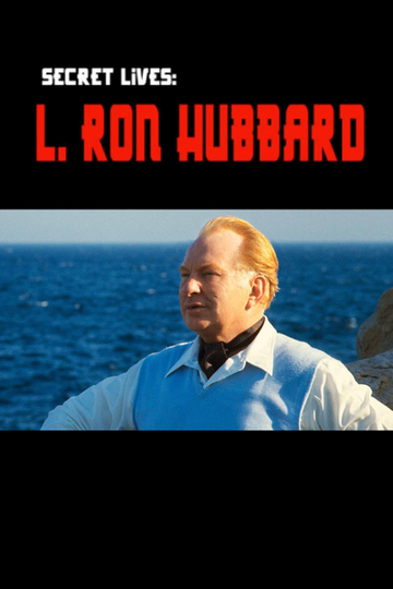 Secret Lives: L. Ron Hubbard