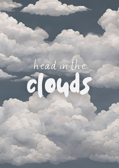 Head In The Clouds Poster