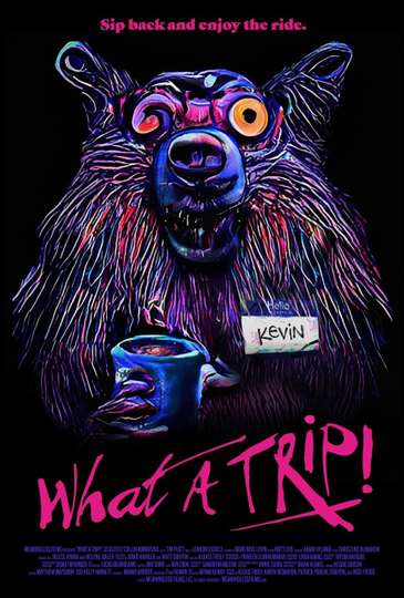 What a Trip! Poster