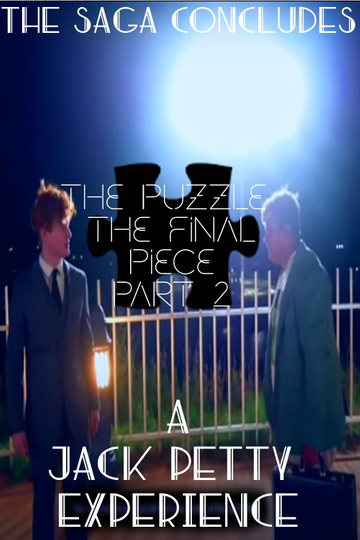 The Puzzle-The Final Piece-Part 2 Poster