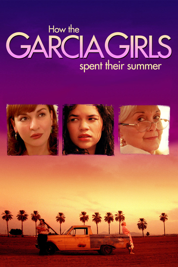 How the Garcia Girls Spent Their Summer Poster