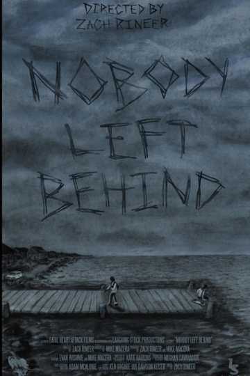 Nobody Left Behind Poster