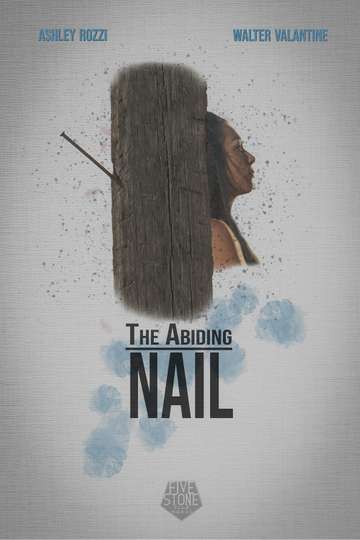 The Abiding Nail Poster