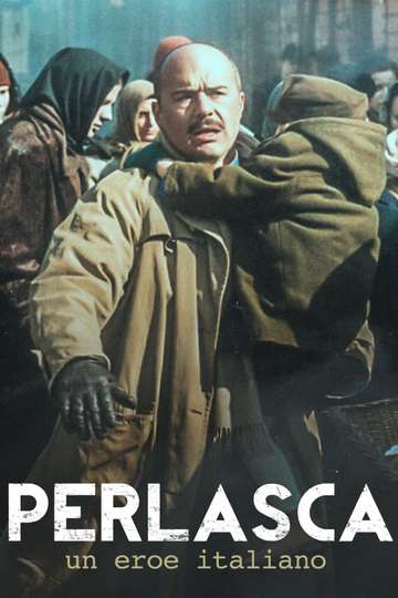 Perlasca: The Courage of a Just Man Poster