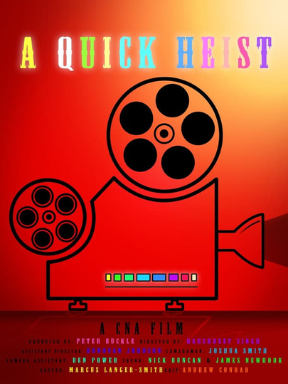 A Quick Heist Poster