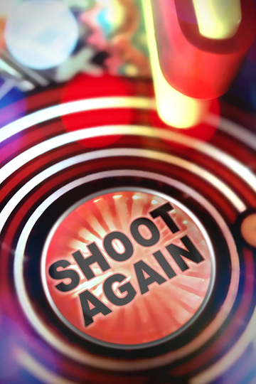 Shoot Again: The Resurgence of Pinball Poster