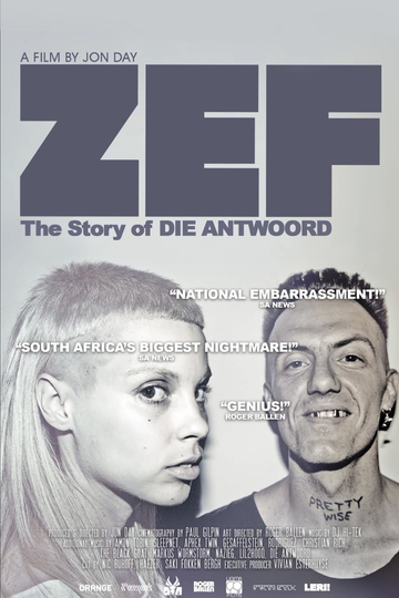 ZEF - The Story of Die Antwoord Poster