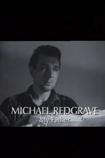 Michael Redgrave: My Father Poster