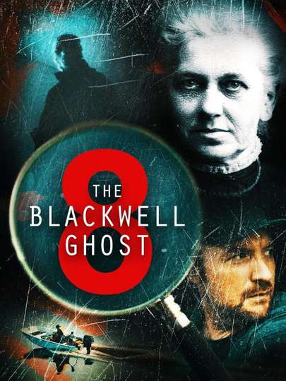 The Blackwell Ghost 8 Poster
