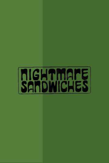 Nightmare Sandwiches Poster