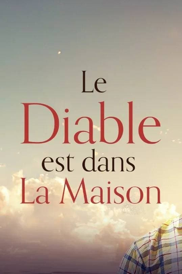 Le diable est dans la maison Poster