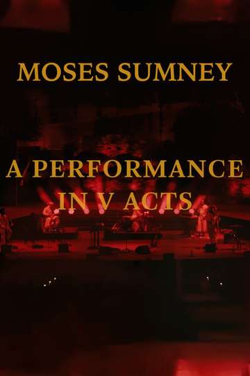 Moses Sumney: A Performance in V Acts Poster