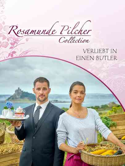 Rosamunde Pilcher: Verliebt in einen Butler Poster