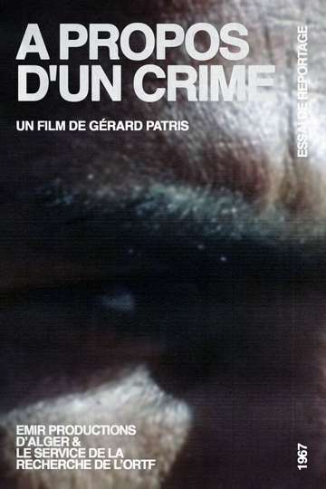 A Propos D'Un Crime Poster