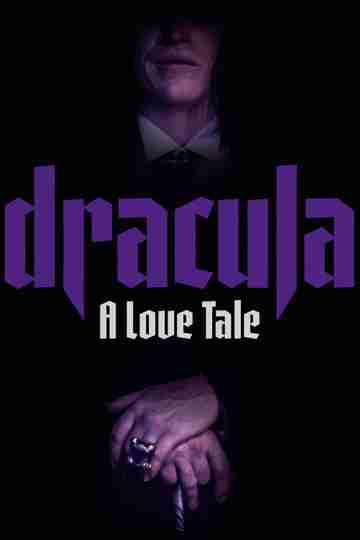 Dracula: A Love Tale Poster