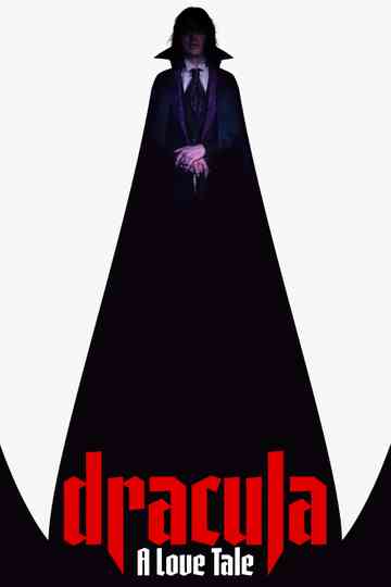 Dracula: A Love Tale Poster