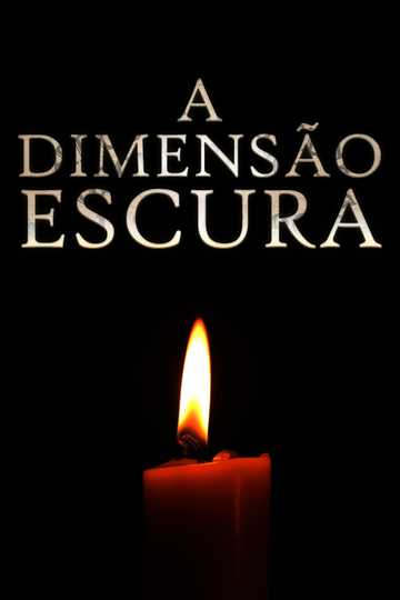 A Dimensão Escura Poster