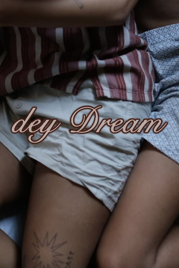 dey Dream Poster