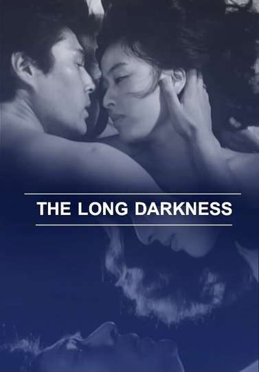 The Long Darkness Poster
