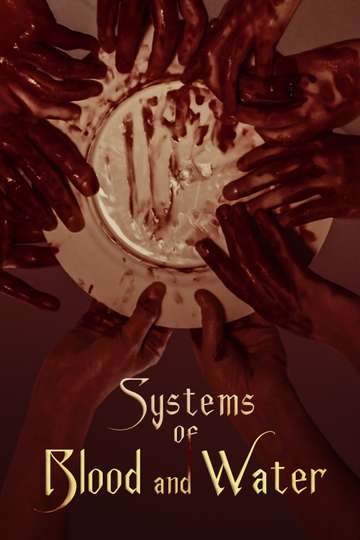 Systems of Blood and Water Poster