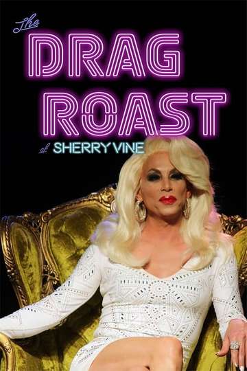 The Drag Roast of Sherry Vine Poster