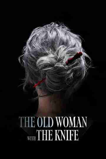 The Old Woman with the Knife Poster