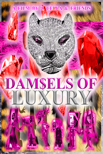 Dam$els of Luxury Poster