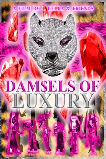 Dam$els of Luxury Poster