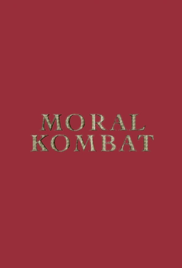 Moral Kombat Poster