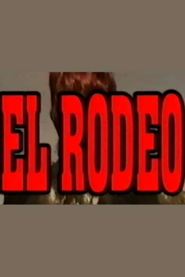 El Rodeo Poster