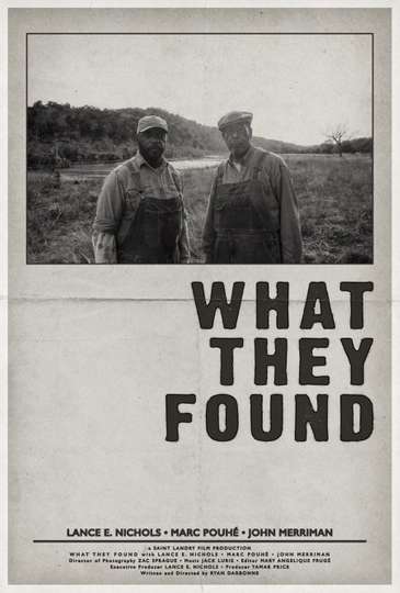 What They Found Poster