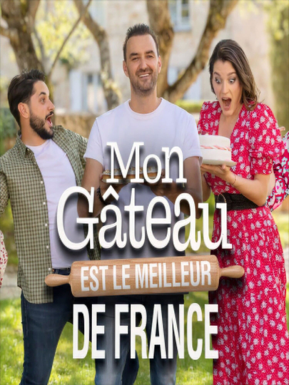 Mon gâteau est le meilleur de France Poster