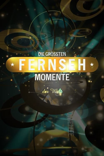 Die größten Fernsehmomente...