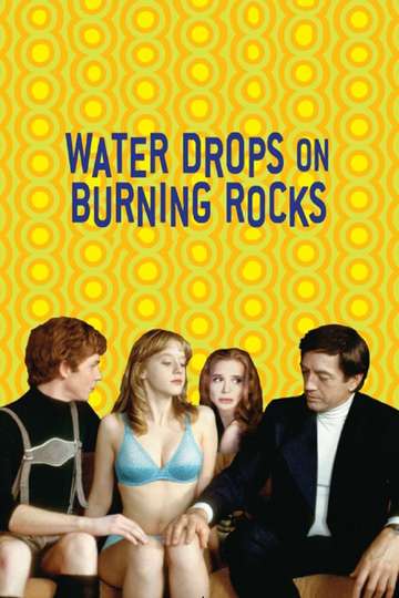 Water Drops On Burning Rocks 2000 Movie Moviefone