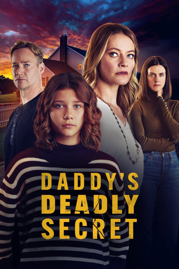 Daddy's Deadly Secret Poster