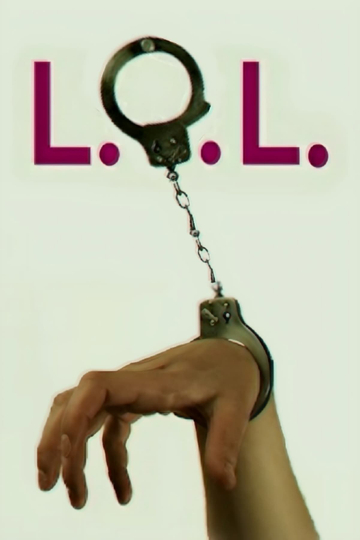 L.O.L. Poster