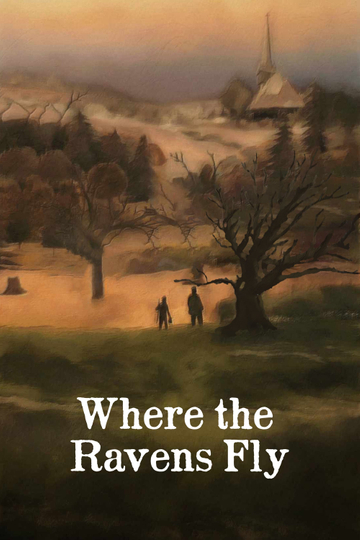 Where the Ravens Fly Poster