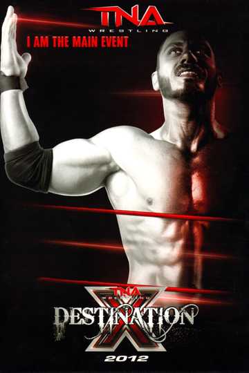 TNA Destination X 2012